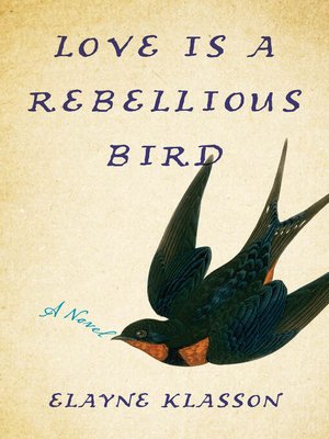 cover image of Love Is a Rebellious Bird